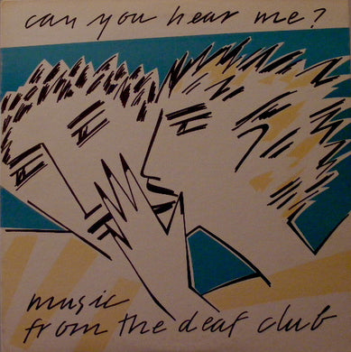 Comp - Can You Hear Me? Music From The Deaf Club USED LP