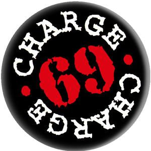 CHARGE 69 button (1 inch)