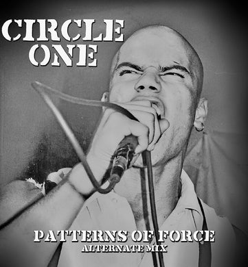 Circle One - Patterns Of Force Alternative Mix  NEW LP (black vinyl)