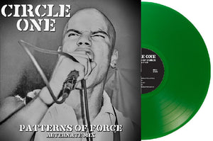 Circle One - Patterns Of Force Alternative Mix NEW LP (green vinyl indie exclusive)