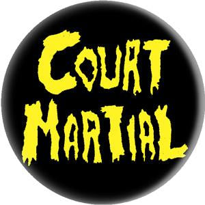 COURT MARTIAL button (1 inch)