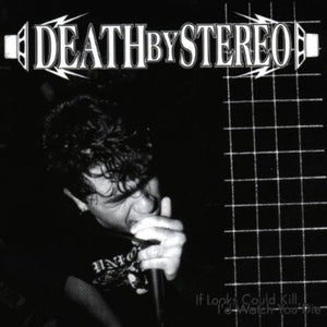 Death By Stereo - If Looks Could Kill, I'd Watch You Die USED CD