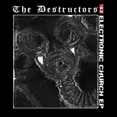 Destructors ‎- Electronic Church NEW 7