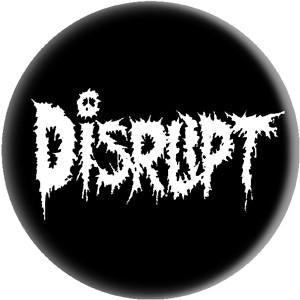DISRUPT button (1 inch)