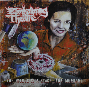 Embalming Theatre - The World Is A Stage…For Murder! NEW METAL LP