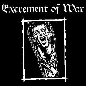 EXCREMENT OF WAR sticker
