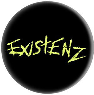 EXISTENZ button (1 inch)