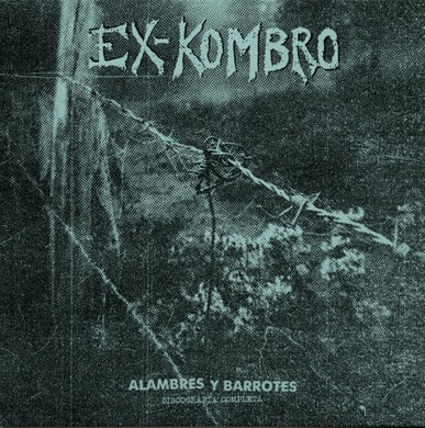 EX KOMBRO - Alambres Y Barrotes NEW LP