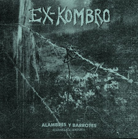 EX KOMBRO - Alambres Y Barrotes NEW LP