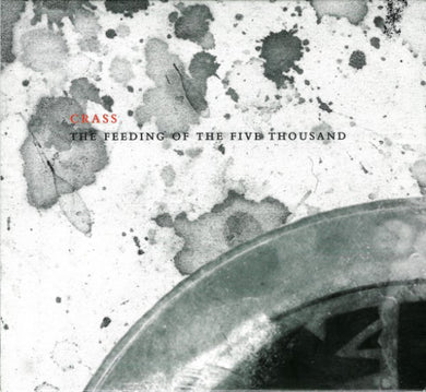 Crass - The Feeding of the Five Thousand (Crassical Collection) NEW CD
