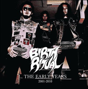Birth Ritual - The Early Years 2001 to 2010 NEW CD
