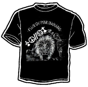 FLUX OF PINK INDIANS BRAVE shirt