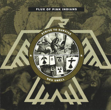 Flux Of Pink Indians - Strive To Survive & Neu Smell NEW CD