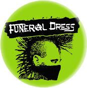 FUNERAL DRESS WAY OF LIFE button (1 inch)