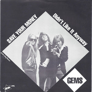 Gems - Save Your Money USED 7"