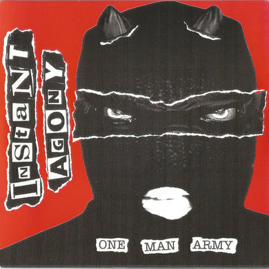 Instant Agony - One Man Army NEW 7