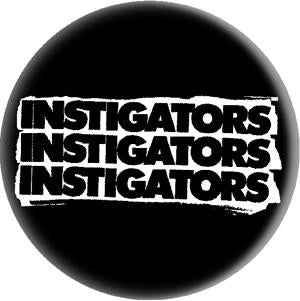 INSTIGATORS button (1 inch)