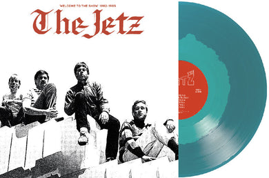 Jetz - Welcome To The Show 1982 to 1985 NEW LP (sea blue vinyl)