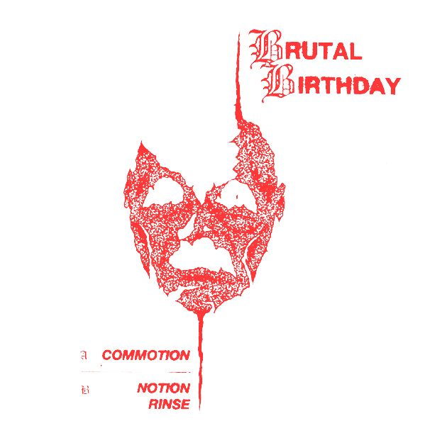 Brutal Birthday ‎- Commotion NEW 7