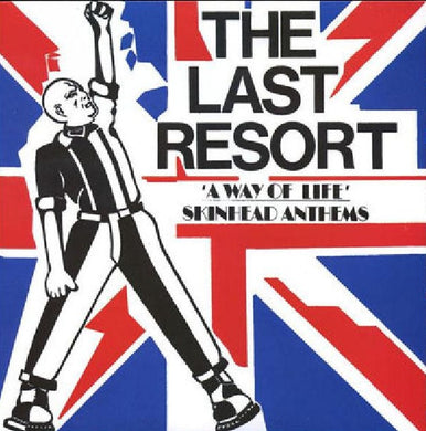 Last Resort ‎- A Way Of Life - Skinhead Anthems NEW LP (white w/ blue and red splatter)