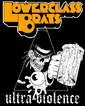 LOWER CLASS BRATS ULTRA VIOLENCE back patch