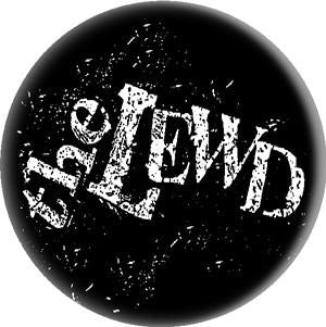 LEWD button (1 inch)