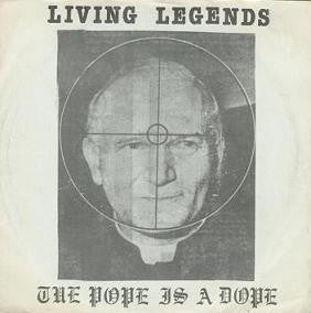 Living Legends - The Pope Is A Dope USED 7"