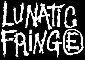 LUNATIC FRINGE patch