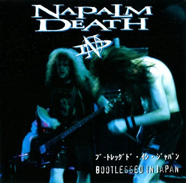 Napalm Death - Bootlegged In Japan NEW CD