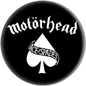 MOTORHEAD SPADE button (1 inch)