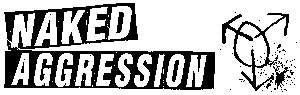 NAKED AGGRESSION LOGO patch