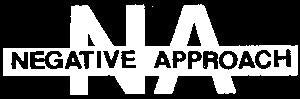 NEGATIVE APPROACH LOGO patch