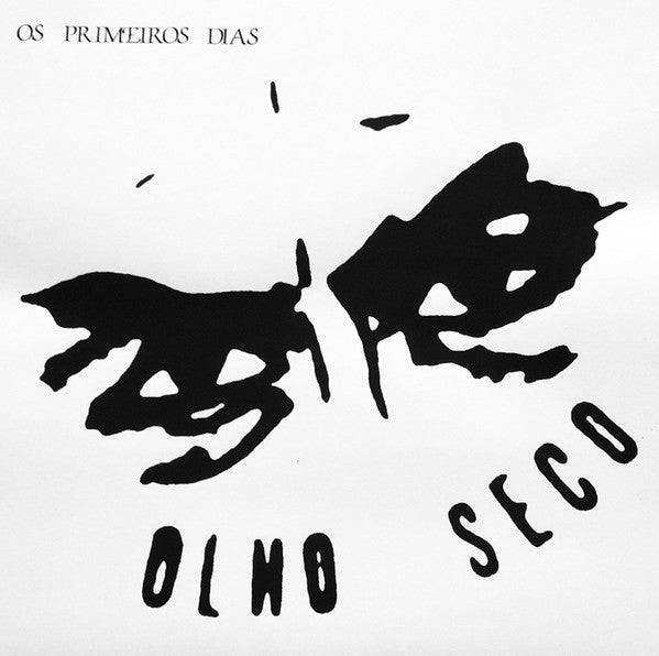 Olho Seco - Os Primeiros Dias NEW LP