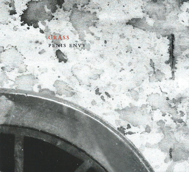 Crass - Penis Envy (Crassical Collection) NEW CD