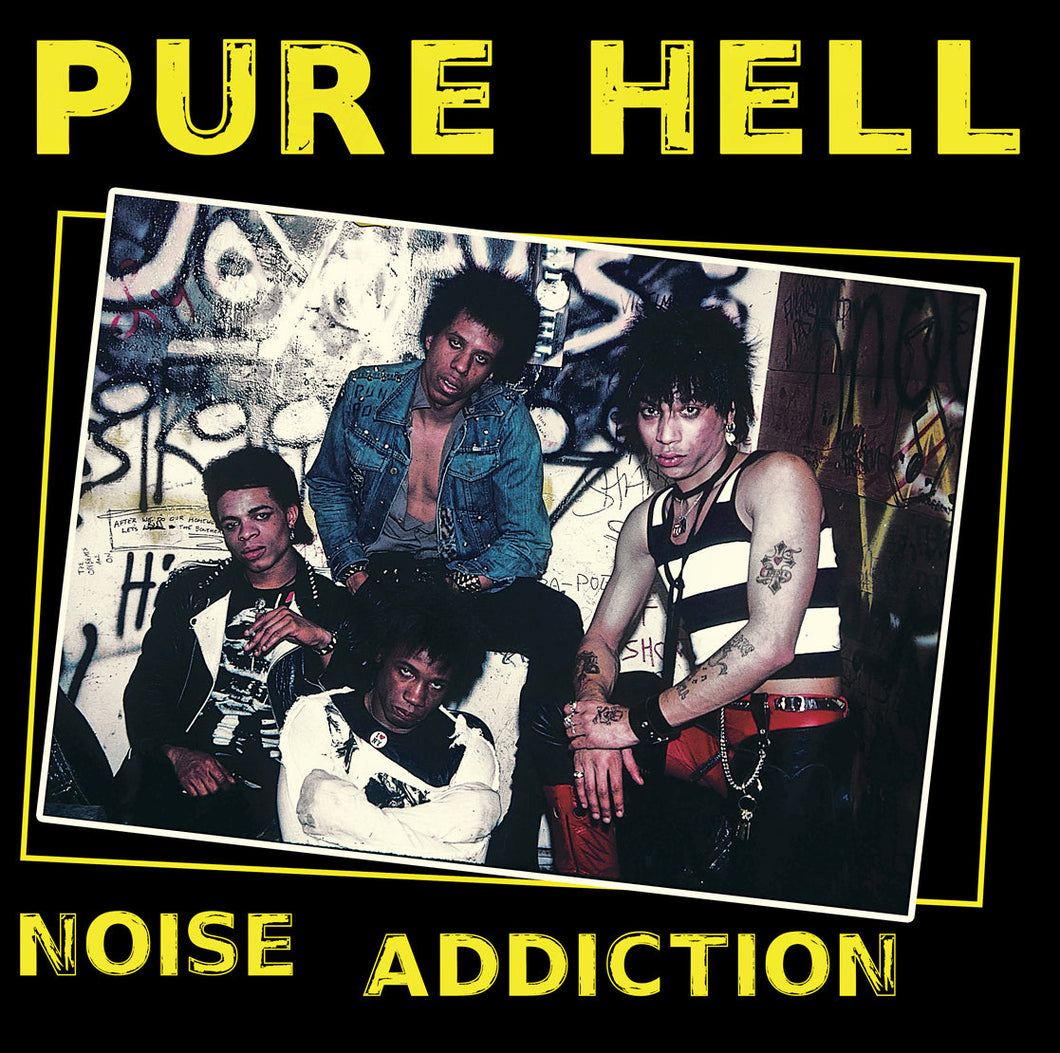 Pure Hell - Noise Addiction NEW LP (black vinyl)