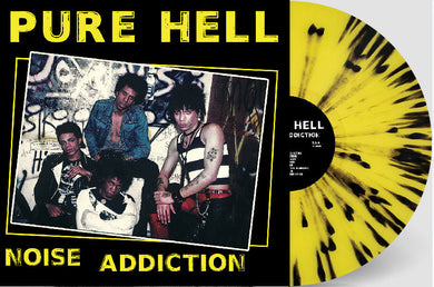 Pure Hell - Noise Addiction NEW LP (yellow black splatter vinyl)