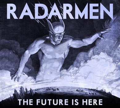 Radarmen - The Future Is Here NEW PSYCHOBILLY / SKA LP