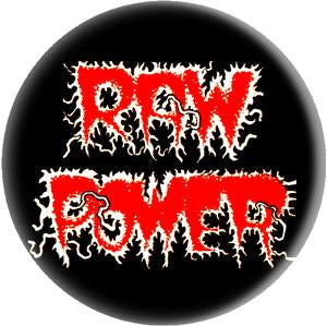 RAW POWER button (1 inch)