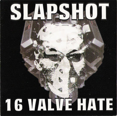 Slapshot - 16 Valve Hate NEW CD