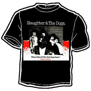 Slaughter and the dogs bore shirt