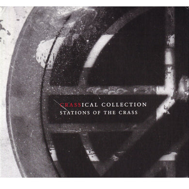 Crass - Stations of the Crass (Crassical CollectioN) NEW CD