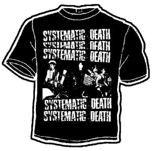 SYSTEMATIC DEATH shirt