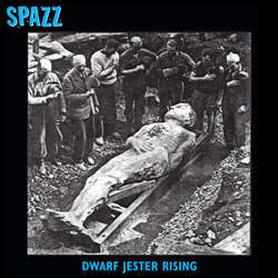 Spazz ‎- Dwarf Jester Rising NEW CD
