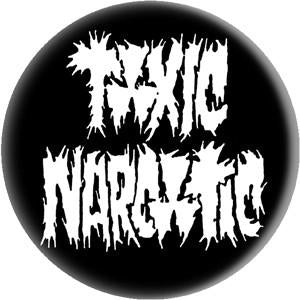 TOXIC NARCOTIC LOGO button