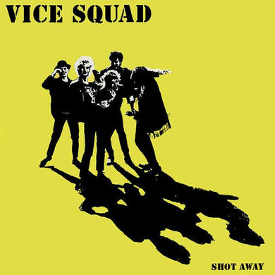 Vice Squad - Shot Away NEW LP (black vinyl)