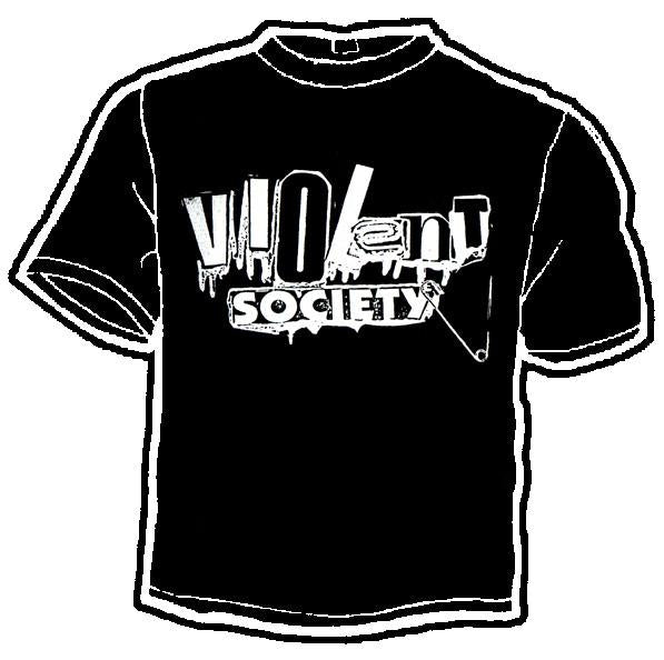 VIOLENT SOCIETY shirt