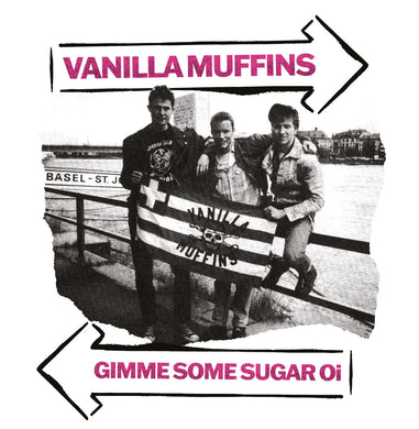 Vanilla Muffins ‎- Gimme Some Sugar Oi! NEW LP (black vinyl)