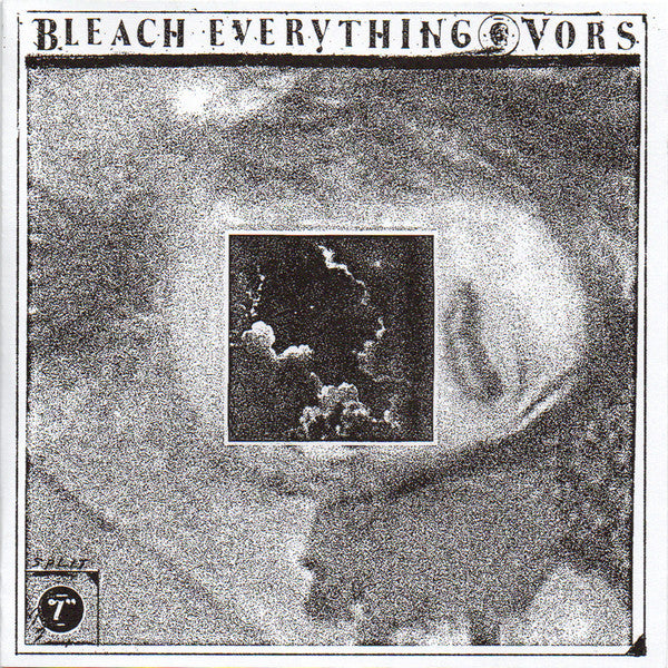 Bleach Everything / Vors - split NEW 7