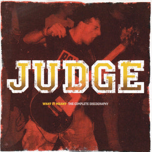 Judge - What It Meant: The Complete Discography NEW CD